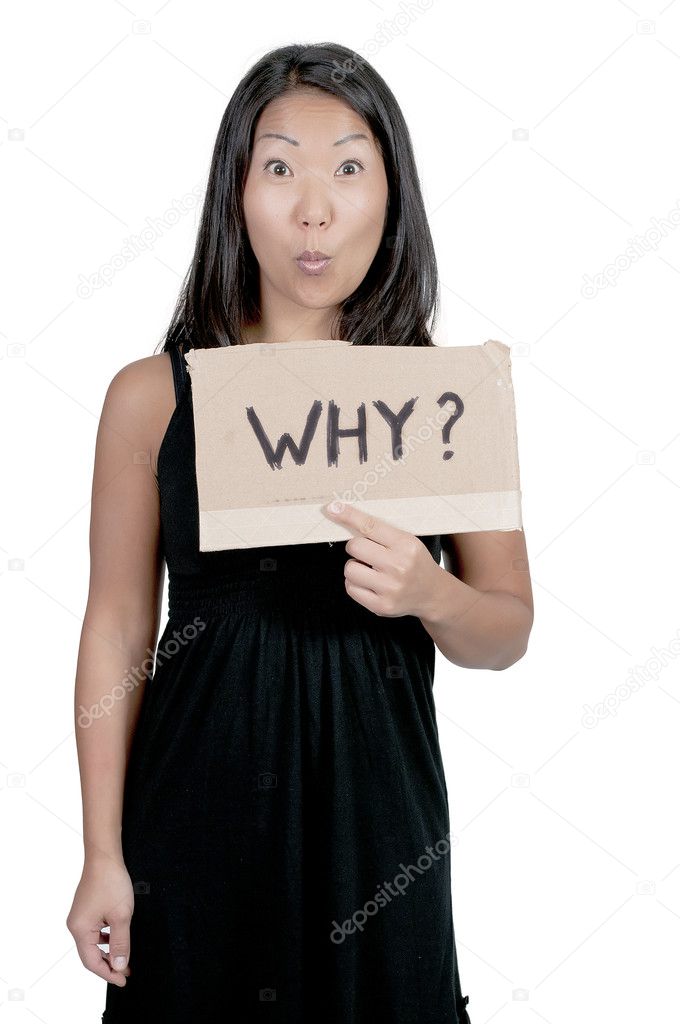 Woman Holding a Why Sign