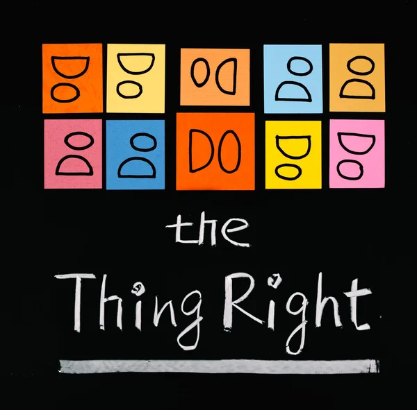 Do the thing right, words on blackboard. — Stock Photo, Image