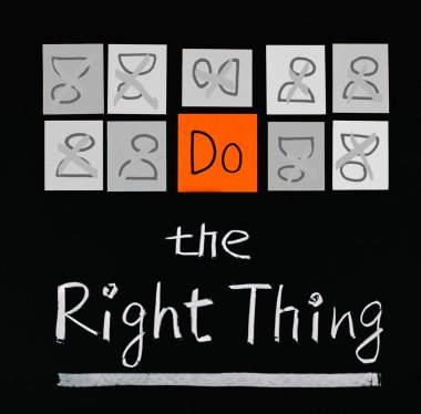 Do the right thing, words on blackboard. clipart