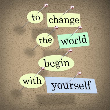 To Change the World Begin With Yourself - Bulletin Board clipart