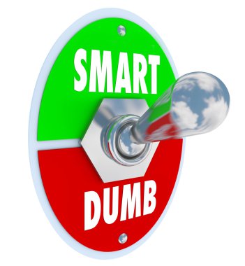 Smart Vs Dumb - Choose Intelligence Over Ignorance clipart