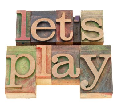 Let us play in letterpress type clipart