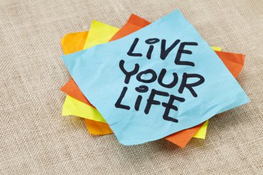 Live your life reminder clipart