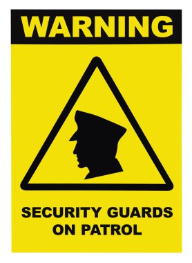 Security guards on patrol warning text sign, isolated clipart