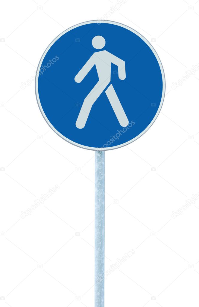 Pedestrian walking lane walkway footpath road sign on pole post,