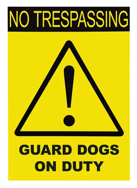 Yellow and black No Trespassing Guard Dogs On Duty Text Sign — Stock Photo, Image