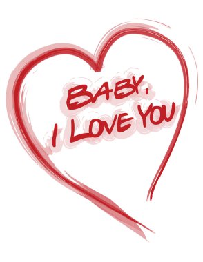 Baby, I love you heart card isolated over a white background. clipart