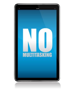 Tablet - Hayır multitasking