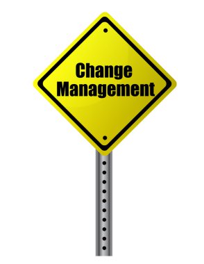 Change management posted on a yellow sign. clipart