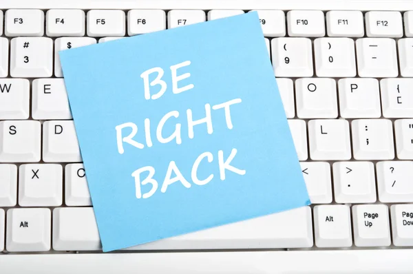 Be right back message — Stock Photo, Image