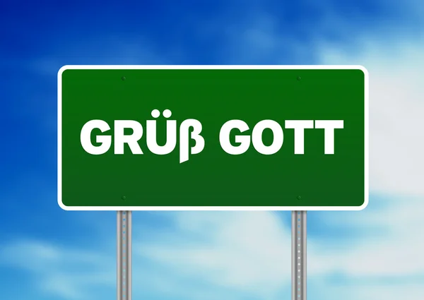 Gruess Gott Road Sign — Stock Photo, Image