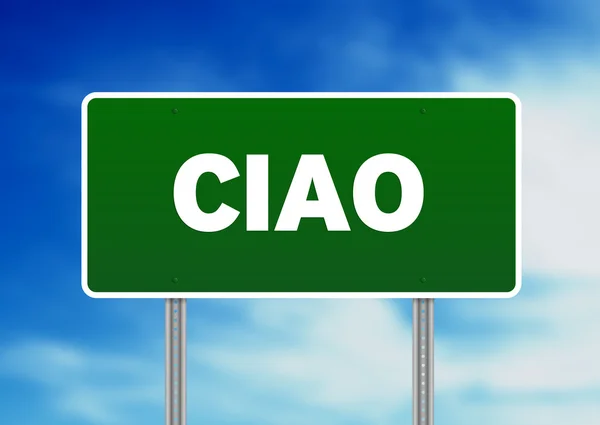 Ciao-Verkehrszeichen — Stockfoto