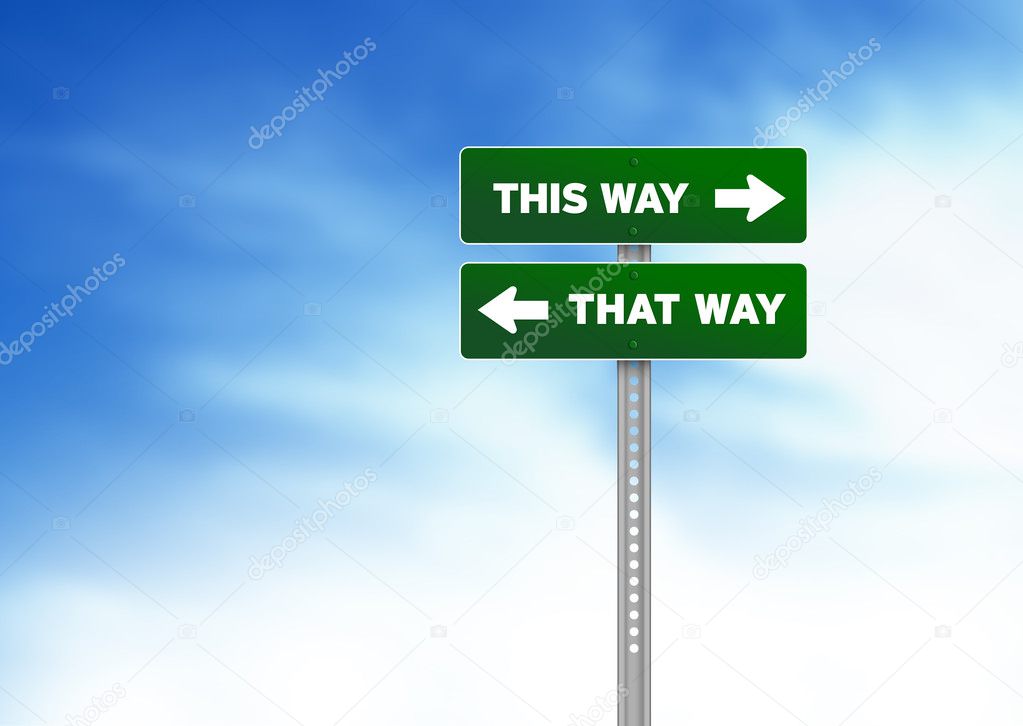 Green Road Sign - This Way, That Way