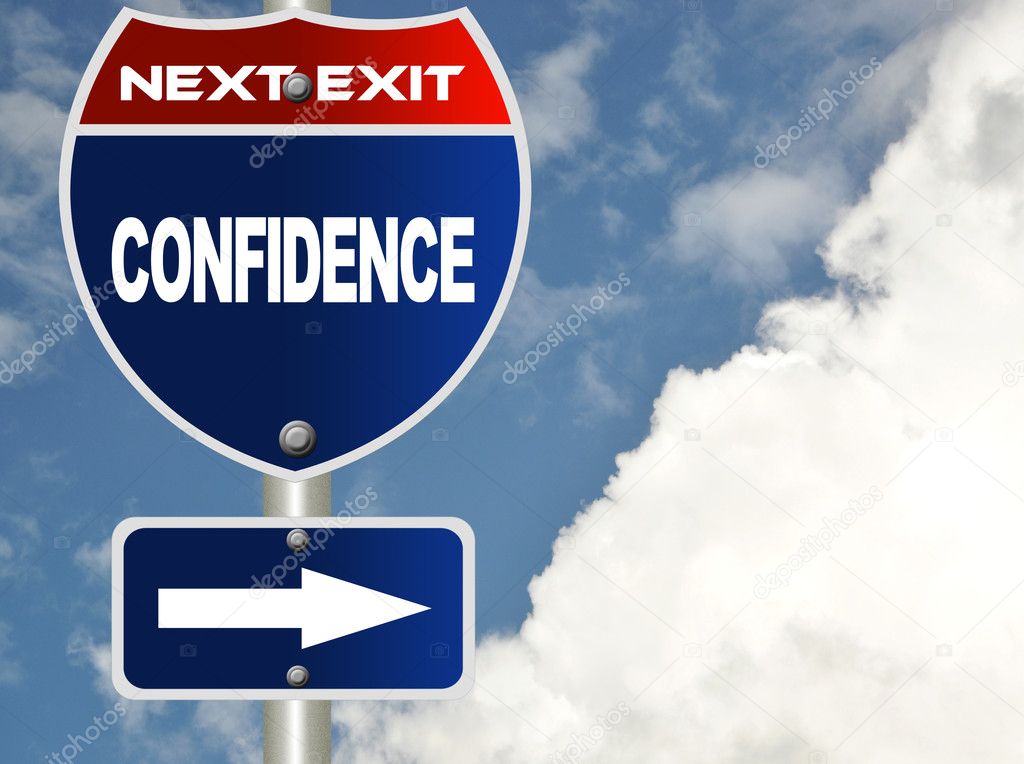 Confidence road sign