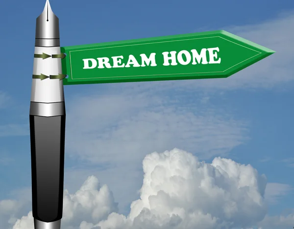 Dream home fountain pen road sign — Stock Photo, Image