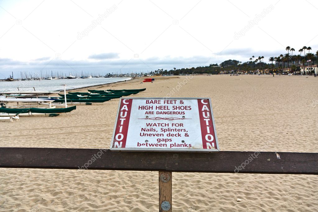 Warning for barefoot and high Heels at the pier in Santa Barbara