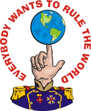 Everybody wants to rule the world clipart