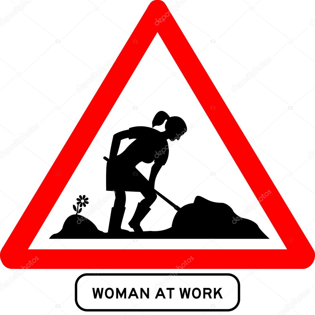 Woman at work traffic sign