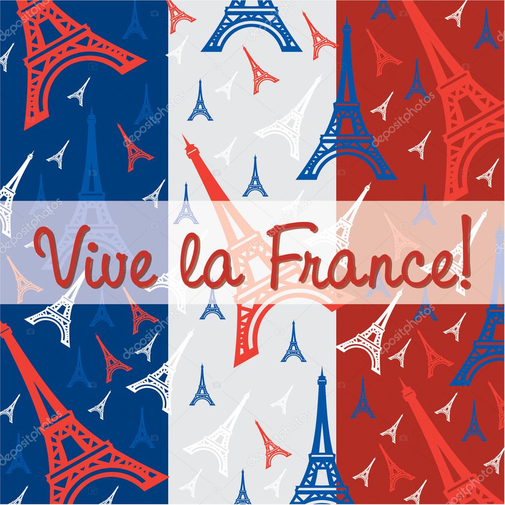 Vive La France!